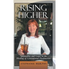 Rising Higher: Spirituality and Grace in the Healing of Generational Dysfunction - Hardcover