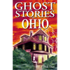 Ghost Stories of Ohio - Paperback