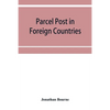 Parcel post in foreign countries - Paperback