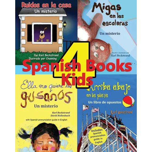 4 Spanish Books for Kids - 4 libros para niños: With Pronunciation Guide in English - Paperback