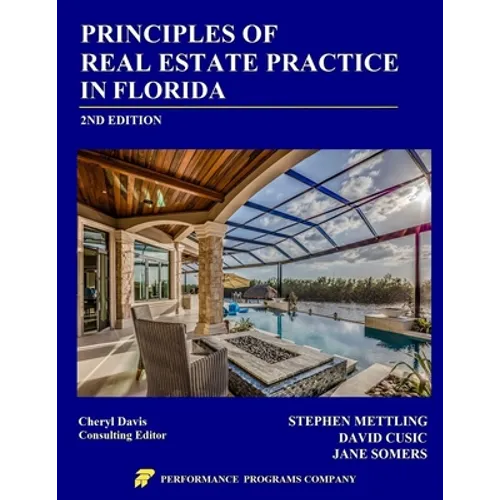 Principles of Real Estate Practice in Florida: 2nd Edition - Paperback
