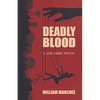 Deadly Blood - Paperback