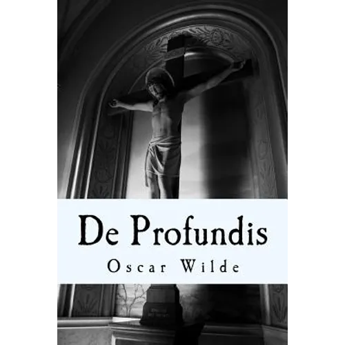 De Profundis: A Letter - Paperback