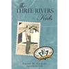 The Three Rivers Kids - Paperback
