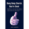Bang Bang Church, You're Dead - Paperback