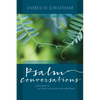 Psalm Conversations: Listening in as They Talk with One Another - Paperback