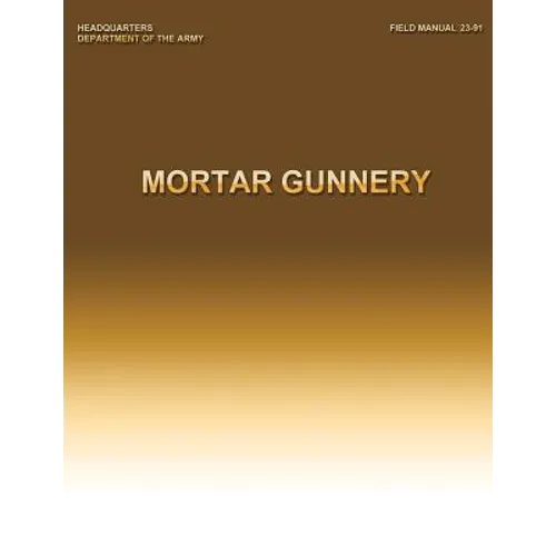 Mortar Gunnery - Paperback