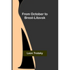 From October to Brest-Litovsk - Paperback