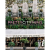 Prettycityparis: Discovering Paris's Beautiful Places Volume 5 - Hardcover