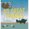 Do Great Things - Hardcover