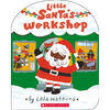 Little Santa's Workshop (a Lala Watkins Book) - Board Book
