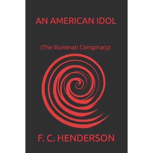 An American Idol (The Illuminati Conspiracy) - Paperback