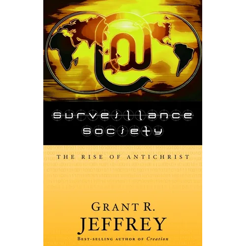 Surveillance Society: The Rise of Antichrist - Paperback