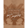 Strength for Today for Couples: 365 Devotions - Imitation Leather