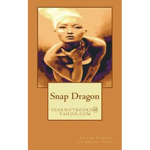Snap Dragon - Paperback