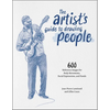 The Artist's Guide to Drawing People: 600 Reference Images for Body Movements, Facial Expressions, and Hands - Hardcover