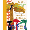 Every Leaf a Hallelujah - Hardcover