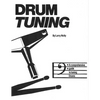 Drum Tuning: A Comprehensive Guide to Tuning Drums - Paperback
