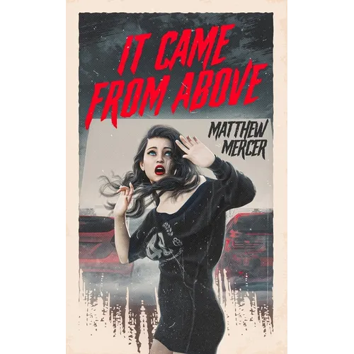 It Came From Above - Paperback