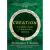 Creation: A Catholic's Guide to God and the Universe - Paperback
