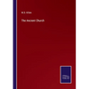 The Ancient Church - Paperback