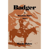 Badger: A Mountain Man's Story - Paperback