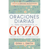 Oraciones Diarias Para Encontrar El Gozo: Devocional Y Diario de Reflexión de 30 Días Para La Mujer - Paperback