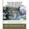 The Big Book II On Dissociate Identity Disorder: Book Two from the Contending for the Faith Series - Paperback