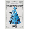 The Magic of Unkindness: The Books of Conjury, Volume One - Paperback
