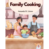 Family Cooking: Cooking With Family and Friends - Paperback