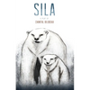 Sila: The First Play in the Arctic Cycle - Paperback