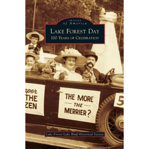 Lake Forest Day: 100 Years of Celebration - Hardcover