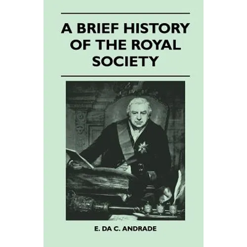 A Brief History Of The Royal Society - Paperback