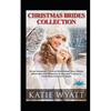 Christmas Brides Collection: 7 Book Heartwarming: Clean & Wholesome - Paperback