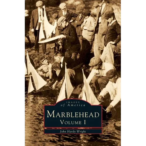 Marblehead, Volume I - Hardcover