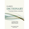 Clarke's Dictionary of Transactional Analysis: A Compendium of Definitions, Diagrams, References, Awards, Biographies and Organizations - Paperback
