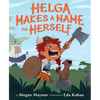 Helga Makes a Name for Herself - Hardcover