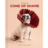 Cone of Shame - Hardcover