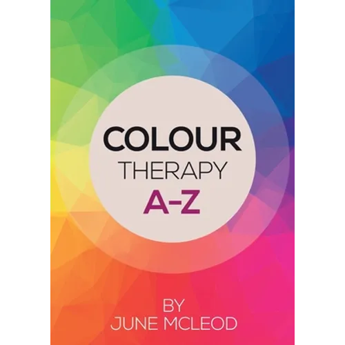 Colour Therapy A-Z - Paperback