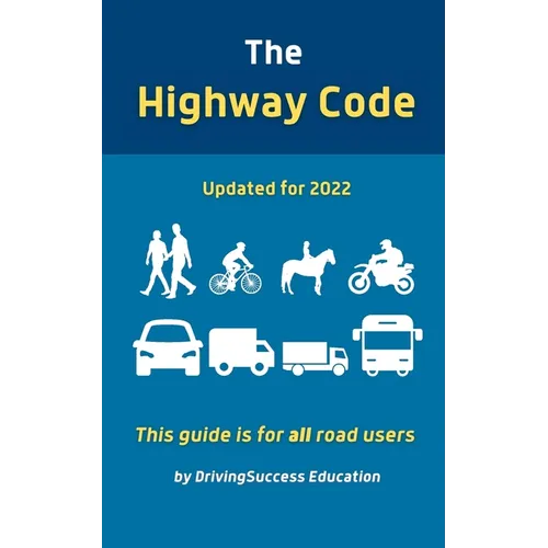 The Highway Code: Updated For 2022 - Paperback