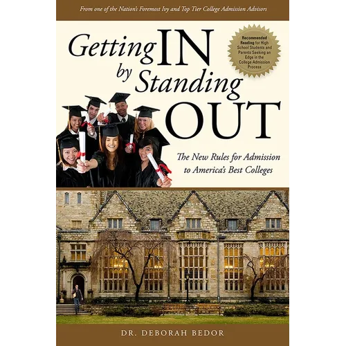Getting in by Standing Out: The New Rules for Admission to America's Best Colleges - Paperback
