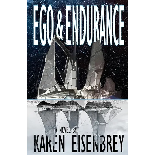 Ego & Endurance - Paperback
