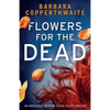 Flowers for the Dead: An absolutely gripping serial killer thriller - Paperback