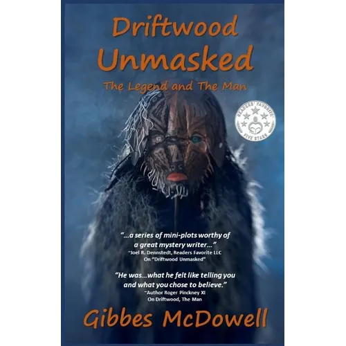 Driftwood Unmasked - Paperback
