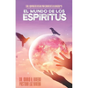 El Mundo de Los Espíritus - Paperback