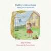 Gabby's Adventures: "Caring for an injured bird" - Paperback