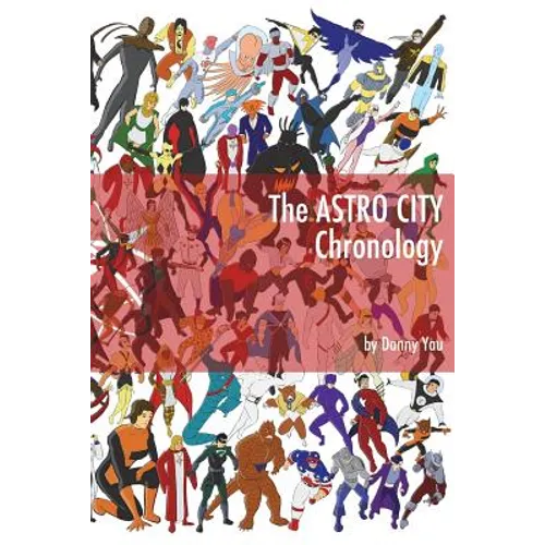 The Astro City Chronology - Paperback