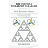 The Particle Hierarchy Paradigm - Hardcover