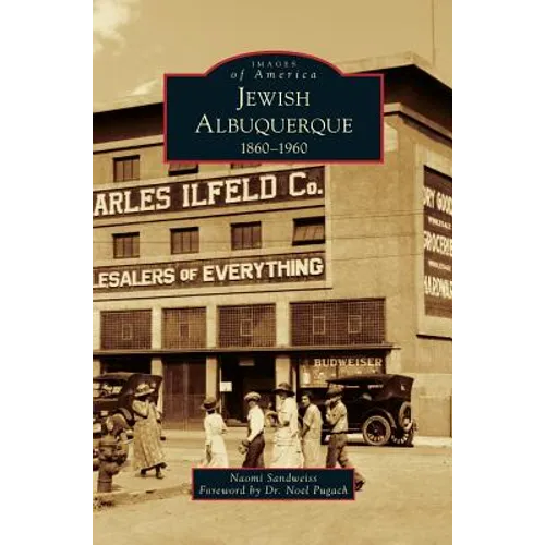 Jewish Albuquerque 1860-1960 - Hardcover