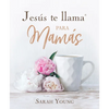 Jesús Te Llama Para Mamás - Paperback
